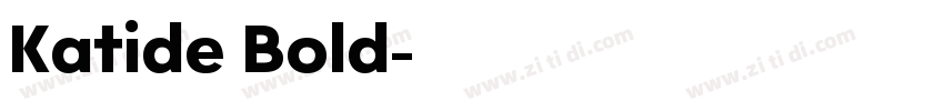 Katide Bold字体转换